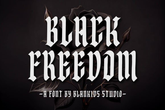 Black Freedom Font: Bold Type for Campaigns