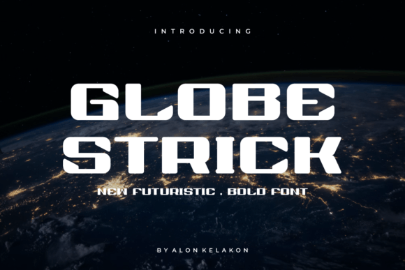 Globe Strick: A Bold Serif Font for Campaigns