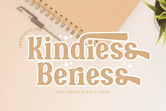 Kindiess Beriess: A Serif Font for Elegant Branding