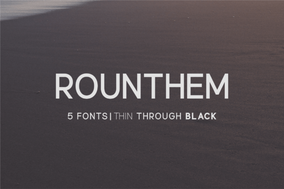 Rounthem: A Versatile Sans Serif Font for Small Business Branding
