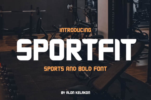 Sportfit: A Bold Sans Serif Typeface for Digital Design